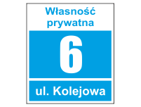 Tablica z numerem domu "Własność Prywatna" - Wrocław, Oława, Oleśnica, Siechnice