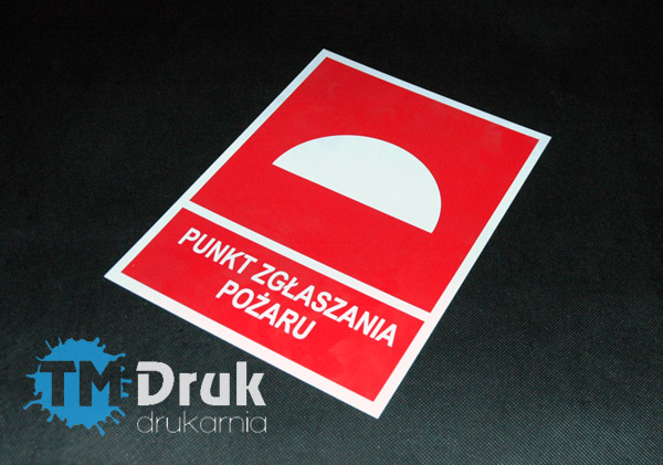 Znak BHP - Punkt zgłaszania pożaru - Produkcja znaków BHP, TM Druk